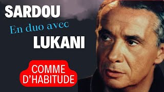 COMME DHABITUDE  Duo Michel Sardou amp Frank Lukani michelsardou Franklukani [upl. by Ainirtak]