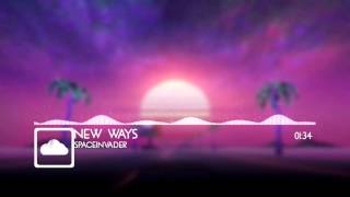 SPACEINVADER – New Ways OST OutDrive [upl. by Fredenburg16]