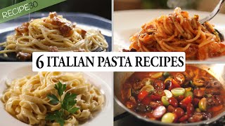 6 Italian Pasta Recipes You Cant Miss [upl. by Ebert176]