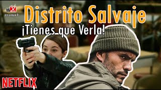 Distrito Salvajeopinión ReviewTienes que verla la mejor serie ColombianaNetflix 2018 [upl. by Akimet]