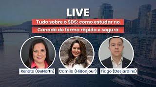 LIVE  Tudo sobre o SDS como estudar no Canadá de forma rápida e segura [upl. by Mooney200]