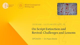 On Script Extinction and Revival  Pippa Steele [upl. by Wyatt]