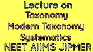 Detailed lecture on taxonomy modern taxonomy and systematics [upl. by Stella]