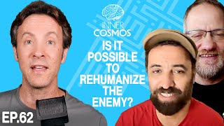 Ep 62 Is it possible to rehumanize the enemy  INNER COSMOS WITH DAVID EAGLEMAN [upl. by Ittap]