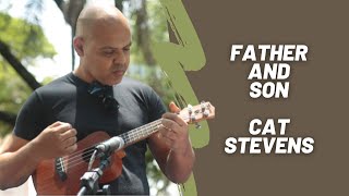 Father And Son  CAT STEVENS  UKULELE COVER com Alexandre Belão [upl. by Curr650]