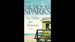 Nicholas Sparks Die Nähe des Himmels Hörbuch Kapitel 6 [upl. by Nnairol]