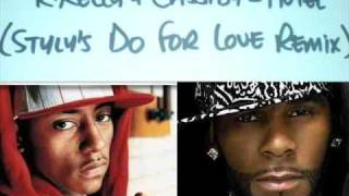 Cassidy feat R Kelly  Hotel DJ Stylys Do For Love Remix [upl. by Eelloh]