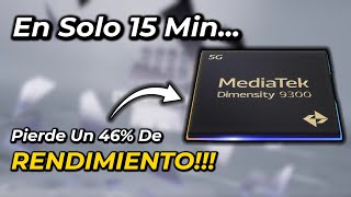 🔥El Mediatek Dimensity 9300 Pierde Eficiencia De 46 En Solo 15 Min [upl. by Notyard596]