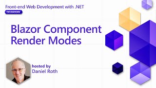 Blazor Component Render Modes Pt 8  Frontend Web Development with NET for Beginners [upl. by Wight]