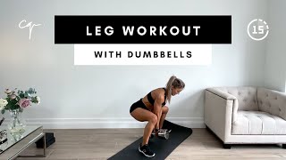 15 Min LEG WORKOUT WITH DUMBBELLS  at Home Dumbbell Leg Workout [upl. by Burgwell828]