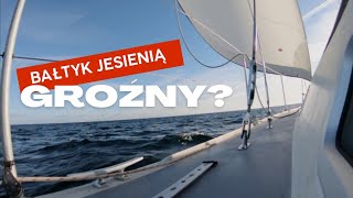 Świnoujście  Kołobrzeg czyli 57 mil jesiennego żeglowania po Bałtyku  Sailing Ofka odcinek 21 [upl. by Ferne]