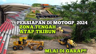 zona tengah amp Tribun sirkuit mandalika siap lebih cantik di motogp 2024 [upl. by Boggs491]