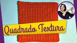 QUADRADO PERFEITO EM CROCHÊ TEXTURA [upl. by Jonell]