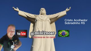 Cristo Acolhedor de Sobradinho RS andamento da obra 25 Nov 23 [upl. by Lever]