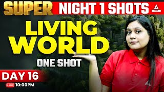 Living World Class 11 One Shot  NEET 2024  Garima Goel [upl. by Alderman]