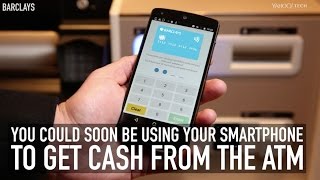 You could soon be using your smartphone to get cash from the ATM [upl. by Yldarb]