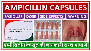 AMPICILLIN CAPSULES ANTIBIOTICS USE DOSE SIDE EFFECT एम्पीसिलीन कैप्सूल की जानकारी सरल भाषा में [upl. by Jeffcott430]