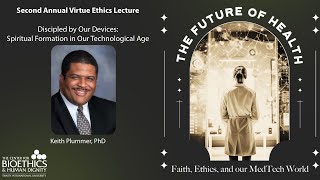 Plenary  Discipled by Our Devices Spiritual Formation in Our Technological Age Dr Keith Plummer [upl. by Irreg]