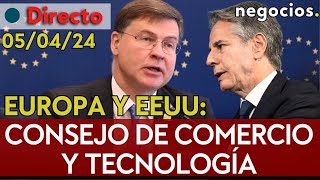 DIRECTO  Europa y EEUU ante los retos del comercio y la tecnología Dombrovskis y Blinken [upl. by Ahsenod]