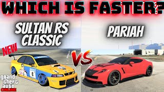 SULTAN RS CLASSIC VS PARIAH GTA Online  Which is Faster [upl. by Avraham]