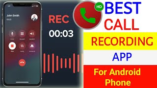 Best Call Recorder For Android  Best Call Recording App  Phone Call Recording techupadhyay51 [upl. by Nnylyaj943]