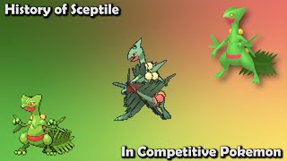 How GREAT was Sceptile ACTUALLY  History of Sceptile in Competitive Pokemon [upl. by Dobson639]