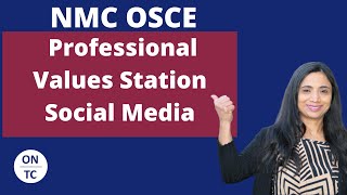 NMC OSCE Professional Values Station Social Media [upl. by Otanutrof]