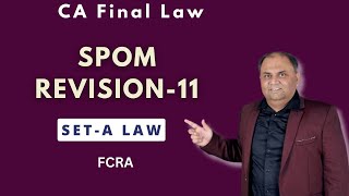 Lect11Corporate amp Economic Law Revision SPOM  FCRA  CA Amit Popli [upl. by Drandell]