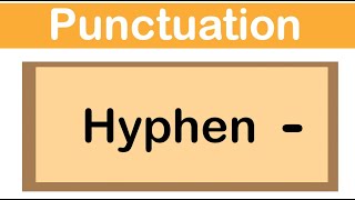 HYPHEN  English grammar  How to use punctuation correctly [upl. by Brigit]