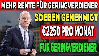 Deutsche Rentenversicherung hat eine Erhöhung Gesetzliche Rentenversicherung €2250 angekündigt [upl. by Koal]