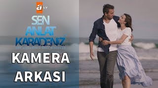 SEN ANLAT KARADENİZ  27 BÖLÜM KAMERA ARKASI [upl. by Helban]