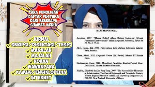 CARA PENULISAN DAFTAR PUSTAKA YANG DI KUTIP DARI JURNAL SKRIPSI KORAN WAWANCARA KAMUS INTERNET [upl. by Ibocaj]