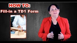 HOW TO Fillin a Canadian TD1 Form 2018 [upl. by Neelrad]