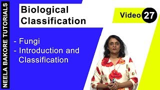 Biological Classification  NEET  Fungi  Introduction and Classification  Neela Bakore Tutorials [upl. by Quincey]