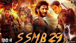 SSMB29 2024  Mahesh BabuTamanna Bhatiya  Latest South Indian Hindi Dubbed Full Action Movie 2024 [upl. by Arrik]