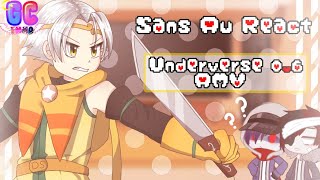 Sans Au React Underverse 06 AMV by GCEmmaGacha Club [upl. by Hutson446]