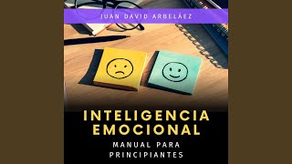 Inteligencia Emocional  Manual para Principiantes Audiolibro [upl. by Eceer]