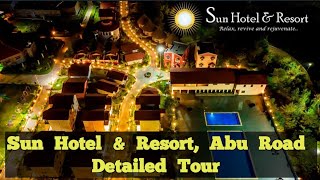 Best Resort Near Mount abu  Sun hotel amp Resort Aburoad Rajasthan  Sun Hotel amp Resort 5starhotel [upl. by Johst521]