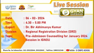 PreAdmission Counselling for January 2024 session in IGNOU [upl. by Brendon]