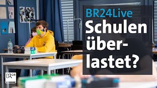 BR24Live CoronaKrise  Schulen in Bayern überlastet  BR24 [upl. by Neram926]