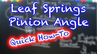 Leaf Springs Pinion Angle Explained [upl. by Reyna301]