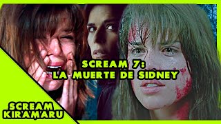 💀💀 SCREAM 7  LA MUERTE DE SIDNEY PRESCOTT 💀💀 [upl. by Rettig]