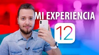 Mi experiencia con iOS 12 [upl. by Weintrob703]