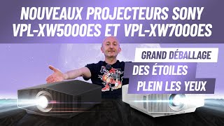 Nouveaux videoprojecteurs UHD4K HDR LASER   Le Grand Déballage Sony VPLXW5000 amp XW7000 [upl. by Ainar]