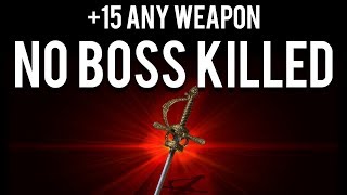 Dark Souls 1  How to make a 15 Weapon with NO BOSS killed [upl. by Manon]