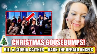 🎄🎁 GLORIA amp BILL GAITHER REACTION  HARK THE HERALD ANGELS SING christmasmusic billgaither [upl. by Eceirehs385]