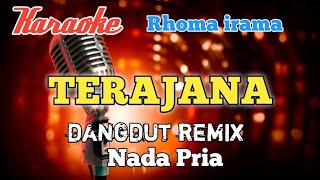 Karaoke Terajana nada Pria [upl. by Nemracledairam]