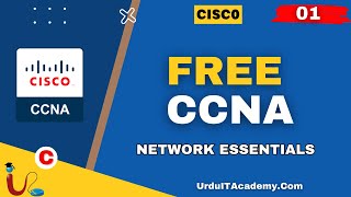 FREE URDU CCNA Lecture 1 Introduction to CCNA  Networking Essential [upl. by Eseeryt]