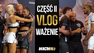 HIGH League 3 VLOG II część ważenie [upl. by Diamante]