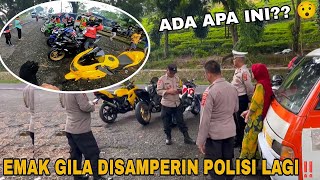 RIDING BARENG EMAK GILA TAPI MALAH DISAMPERIN POLISI‼️MOTOR HAMPIR DIANGKUT⁉️ [upl. by Ortiz608]